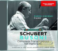 Schubert - Busoni: Complete Transcriptions for Piano Solo